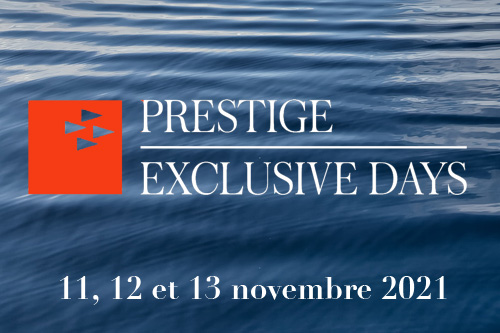 Prestige Exclusives Days 11, 12 et 13 novembre 2021 - Exclusives days 2021 500px 1
