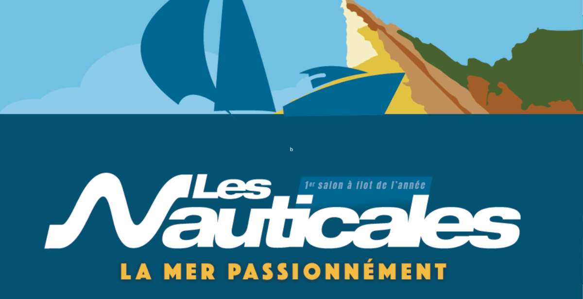 Salon Nautique de La Ciotat - Du 18 au 26 Mars 2023 - nauticales
